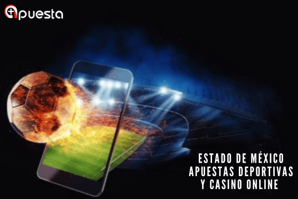 Estado de México Apuestas Deportivas y Casino Online 