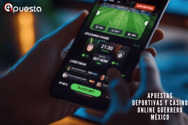 Apuestas Deportivas y Casino Online Guerrero México