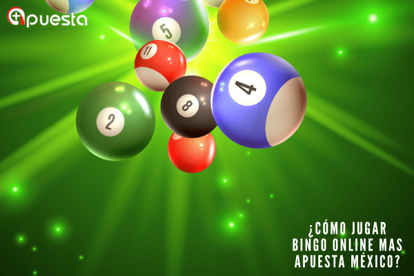 ¿Cómo Jugar Bingo Online Mas Apuesta México?
