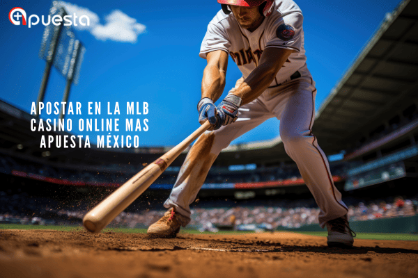 Apostar en la MLB Casino Online Mas Apuesta México